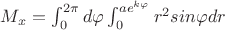 ${M}_{x}=\int_{0}^{2\pi }d\varphi \int_{0}^{a{e}^{k\varphi }}{r}^{2}sin\varphi dr$