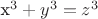 x^3+y^3=z^3