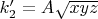 $k'_2=A\sqrt{xyz}$