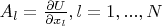 $A_l=\frac{\partial U}{\partial x_l},l=1,...,N$