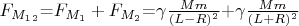 $F_{M_1_2}$=$F_{M_1}+F_{M_2}$=$\gamma$$\frac{Mm}{(L-R)^2}$+$\gamma$$\frac{Mm}{(L+R)^2}$