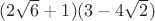 $(2\sqrt{6}+1)(3-4\sqrt{2})$