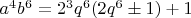 $a^4 b^6 = 2^3 q^6 (2 q^6 \pm 1) +1$