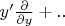 $y'\frac{\partial}{\partial y} + ..$