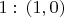 $1:\,(1,0)$