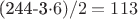 (244-3\cdot6)/2=113
