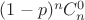 $(1-p)^nC_n^0$