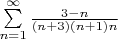 $\sum\limits_{n = 1}^\infty  {\frac{{3 - n}}{{(n + 3)(n + 1)n}}} $