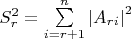 $S^2_r={\sum\limits_{i=r+1}^n}\left|A_{ri}\right|^2