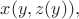 $x(y,z(y)),$