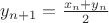 $y_{n+1}=\frac{x_n+y_n}{2}$