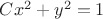 $Cx^2+y^2=1$