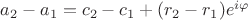 $a_2-a_1=c_2-c_1+(r_2-r_1)e^{i\varphi}$
