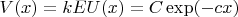 $V(x) = kEU(x) = C \exp (-cx)$