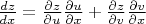 $\frac{dz}{dx}=\frac{\partial z}{\partial u}\frac{\partial u}{\partial x}+\frac{\partial z}{\partial v}\frac{\partial v}{\partial x}$