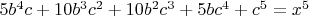 $5b^4c+10b^3c^2+10b^2c^3+5bc^4+c^5=x^5$