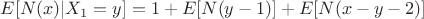$E[N(x)|X_1=y]=1+E[N(y-1)]+E[N(x-y-2)]$