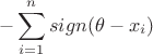 $$-\sum^n_{i=1}sign(\theta - x_i) $$