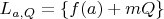 $L_{a,Q} = \{f(a) + mQ\}$