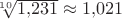 $\sqrt[10]{1{,}231} \approx 1{,}021$