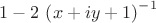 $1-2\, \left( x+iy+1 \right) ^{-1}$