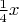 $\frac{1}{4}x$