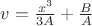 $\[v = \frac{{{x^3}}}{{3A}} + \frac{B}{A}\]$