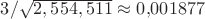 $3 / \sqrt{2,554,511} \approx 0{,}001877$ $3 / \sqrt{2,554,511} \approx 0{,}001877$