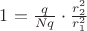 $1=\frac{q}{Nq}\cdot\frac{r^2_2}{r^2_1}$