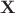 ${\bf X}$