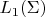 $L_1(\Sigma)$