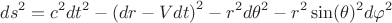 $$ds^2 = c^2 dt^2 - \left( dr - V dt \right)^2 - r^2 d\theta^2 - r^2 \sin(\theta)^2 d\varphi^2$$
