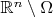 $\mathbb{R}^n\setminus\Omega$
