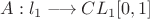 $A : l_1 \longrightarrow CL_1[0,1]$