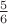 $\frac5{6}$