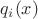 $q_{i}(x)$