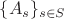 $\{A_s\}_{s\in S}$