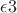 $\epsilon3$