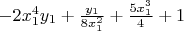 $-2x_1^4y_1+\frac{y_1}{8x_1^2}+\frac{5x_1^3}{4}+1$