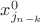$x^{0}_{j_{n-k}}$