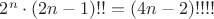 $2^n\cdot (2n-1)!! = (4n-2)!!!!$