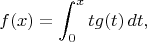 $$f(x)=\int_0^xtg(t)\,dt,$$