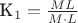 K_1=\frac{ML}{M\cdot{L}}