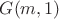 $G(m,1)$