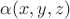 $\alpha(x,y,z)$