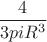 $\dfrac{4}{3piR^3}$