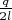 $\frac{q}{2l}$