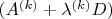$(A^{(k)}+\lambda^{(k)}D)$