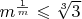 $\[{m^{\frac{1}{m}}} \leqslant \sqrt[3]{3}\]$