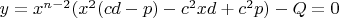 $y=x^{n-2}(x^2(cd-p)-c^2xd+c^2p)-Q=0$